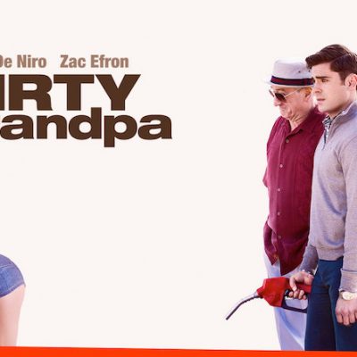 How Robert De Niro Wrecked Dirty Grandpa – Movie Review by Anne Brodie