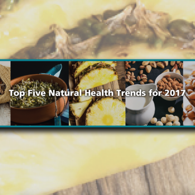 Living the year ‘naturally’: The top natural health trends of 2017