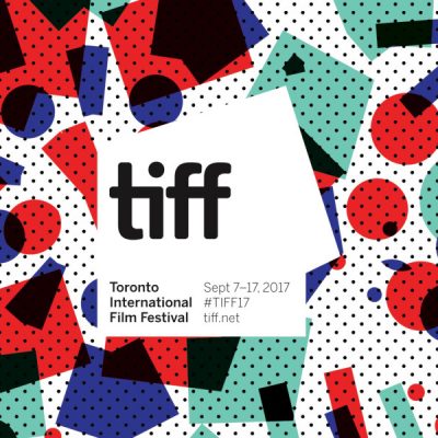 TIFF 2017 Gala and Special Presentations Announced 