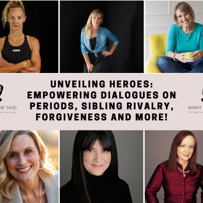 Unveiling Heroes: Empowering Dialogues on Periods, Sibling Bonds, Forgiveness and More!