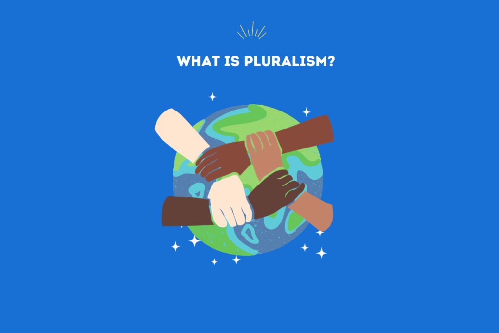 what is pluralism
