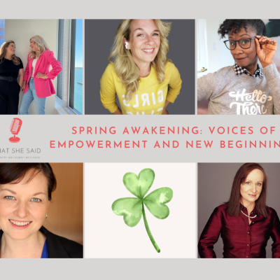 Spring Awakening: Voices of Empowerment and New Beginnings